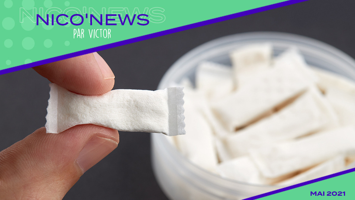 L'actu des nicotine pouches en Mai 2021