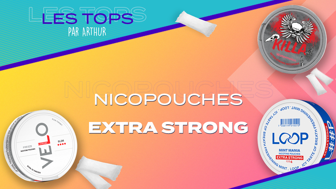 Guide : Les meilleurs nicotine pouches Extra Strong