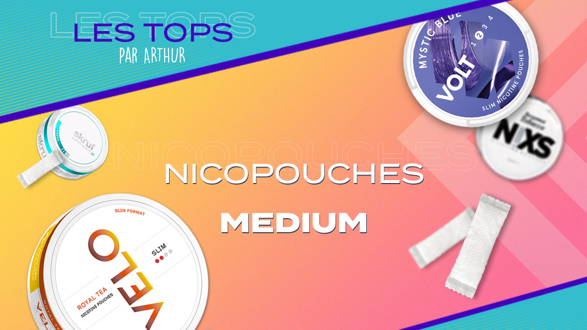 Guide : Les meilleurs nicotines pouches force medium