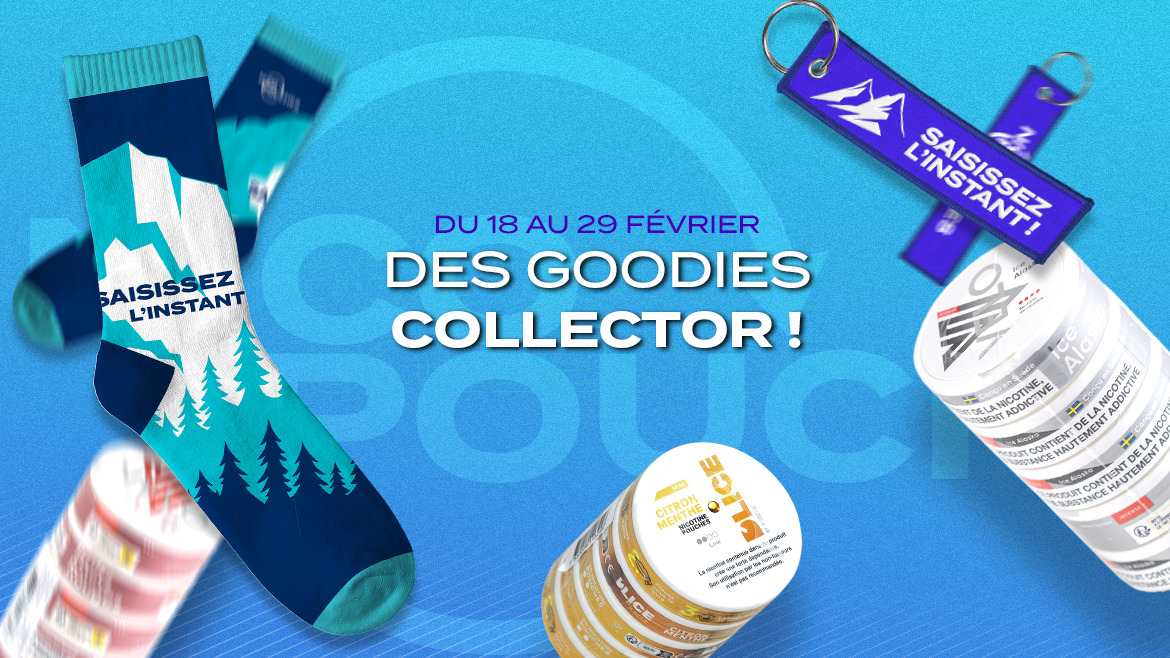 Des goodies collector dans votre commande de snus sans tabac !